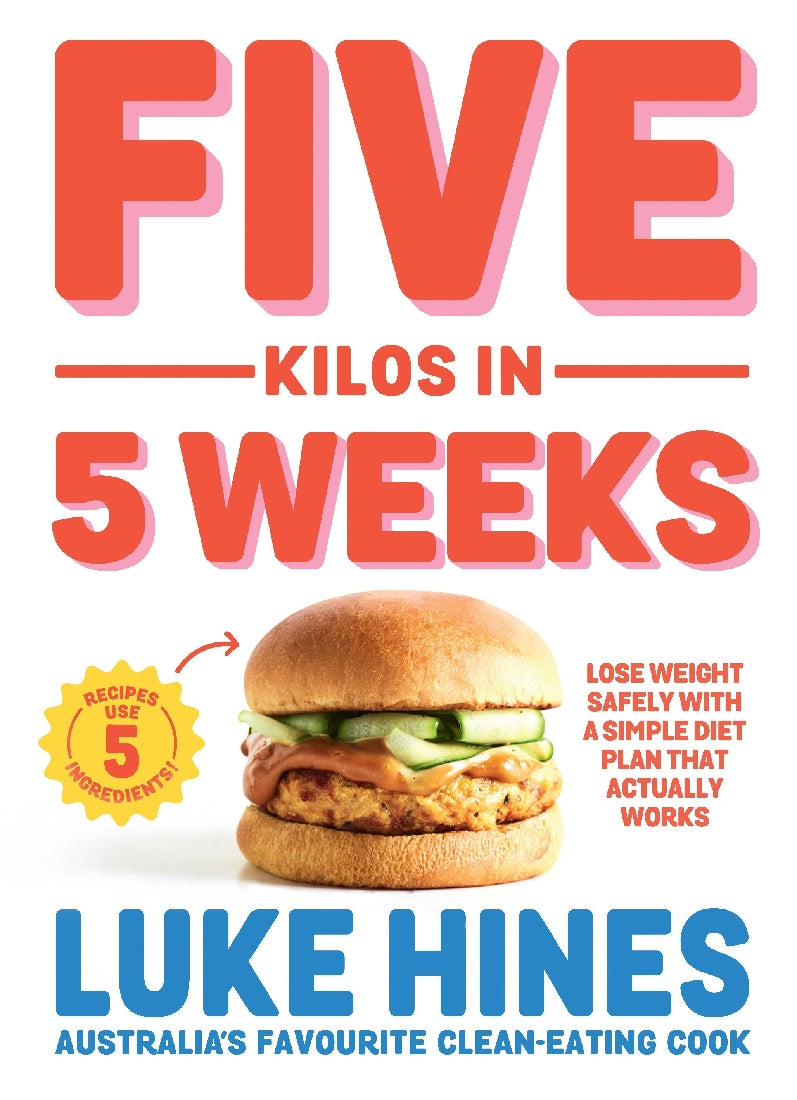 Five Kilos in Five Weeks