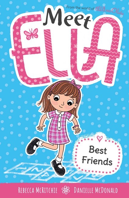 Meet Ella #9: Best Friends