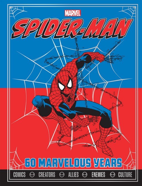 Spider-Man: 60 Marvelous Years (Marvel)