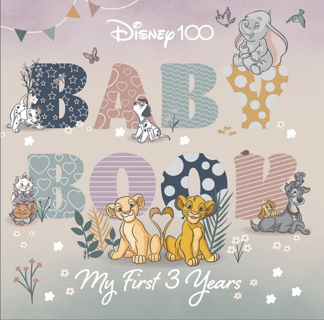 Baby Book: My First 3 Years (Disney 100)