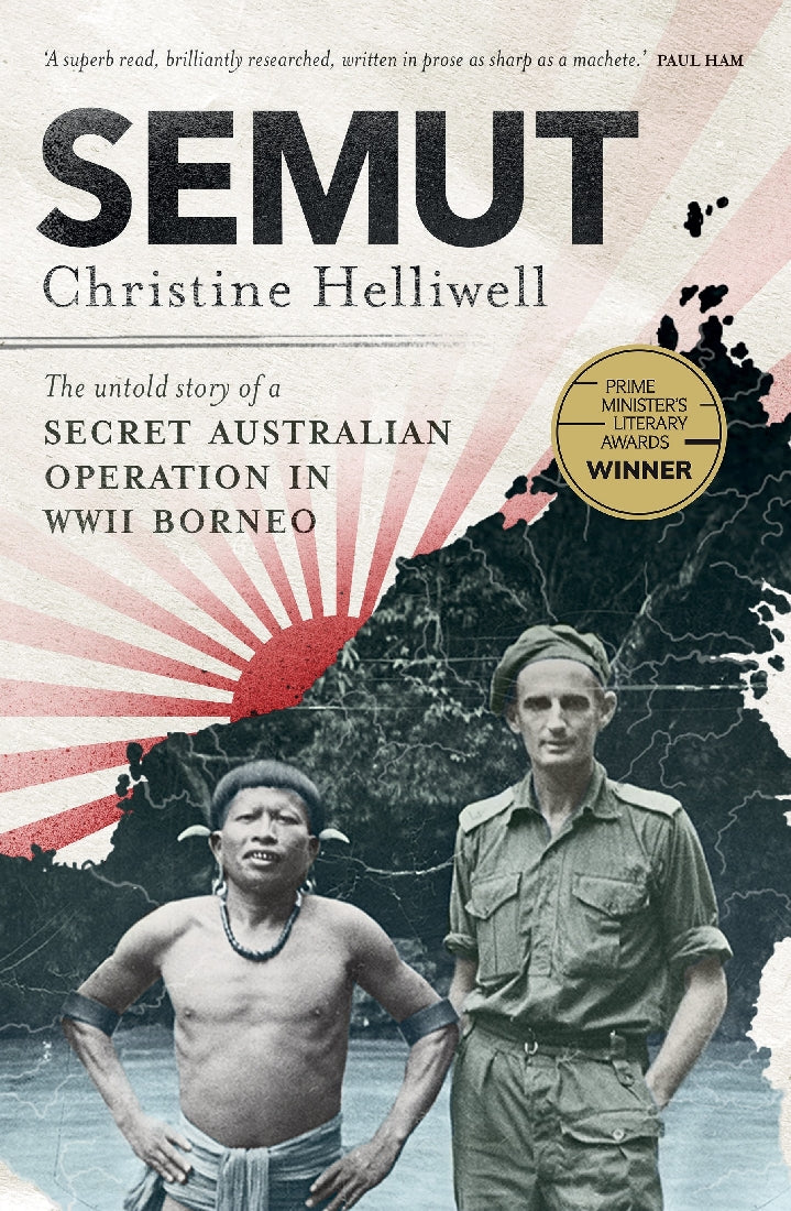 Semut: The Untold Story of a Secret Australian Operation in WWII Borneo