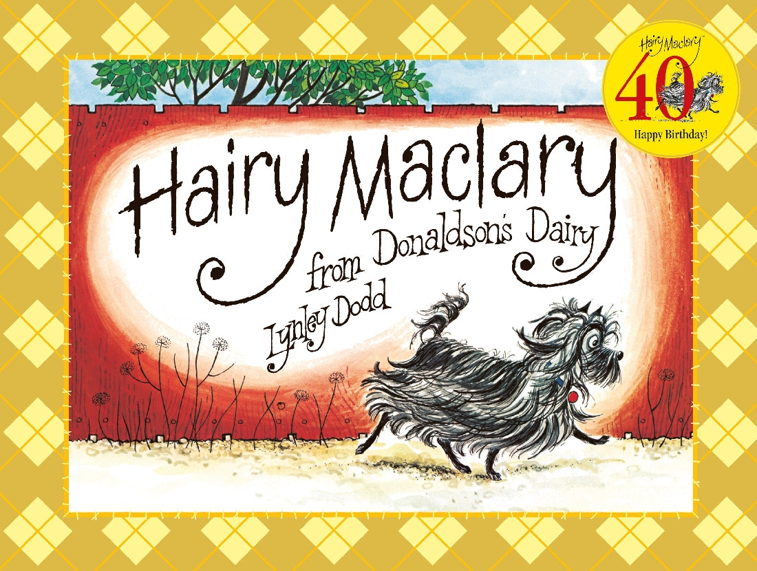 Hairy Maclary from Donaldson's Dairy (40th Anniversary)