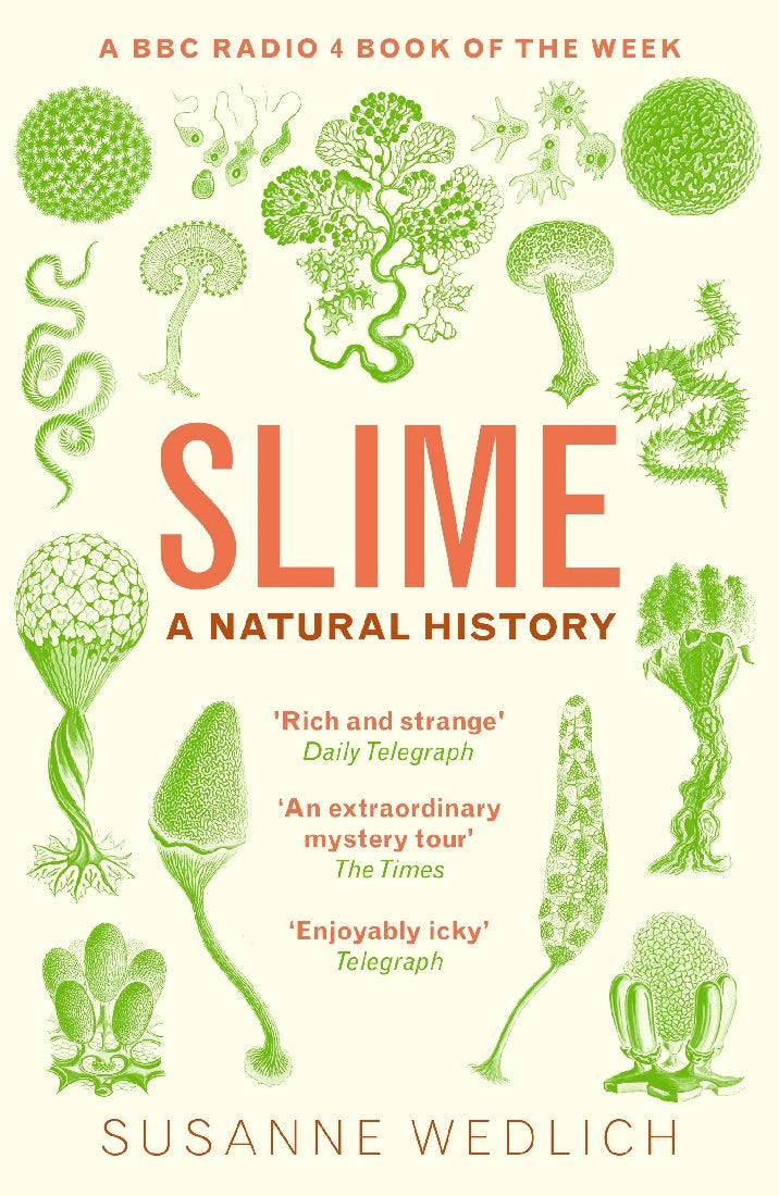 Slime: A Natural History