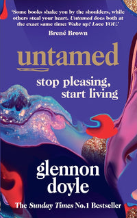 Load image into Gallery viewer, Untamed: Stop Pleasing, Start Living
