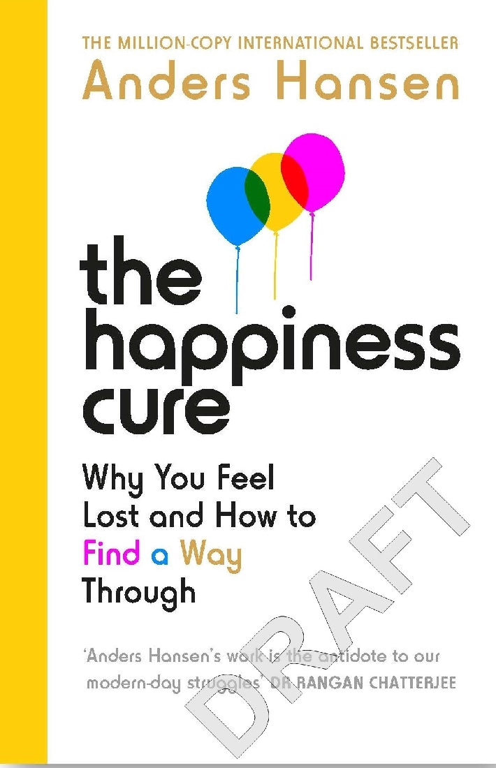 The Happiness Cure