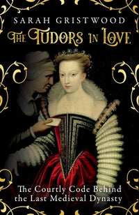 Load image into Gallery viewer, The Tudors in Love
