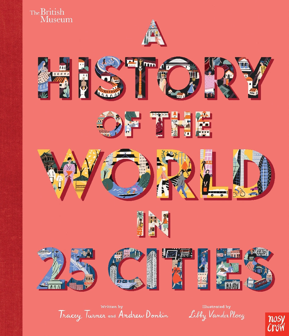 A History of the World in 25 Cities