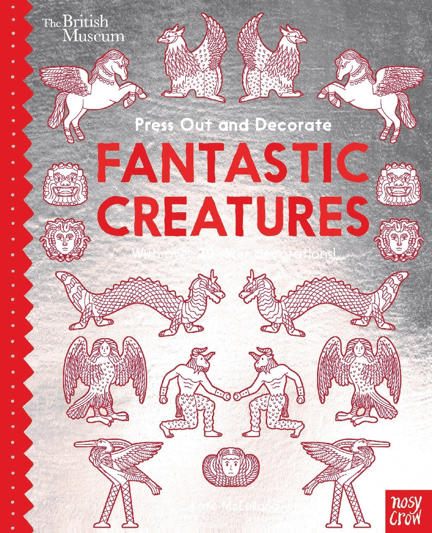British Museum Press Out and Decorate: Fantastic Creatures