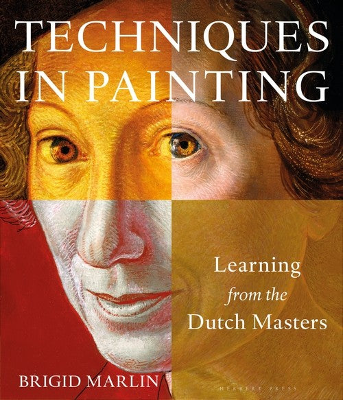 Techniques in Painting: Learning from the Dutch Masters