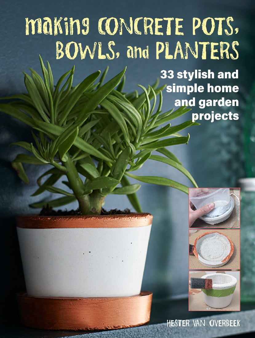 Making Concrete Pots, Bowls, and Planters