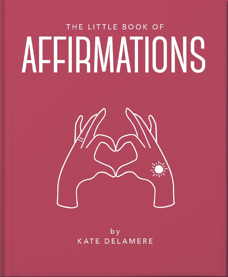 The Little Book of Affirmations