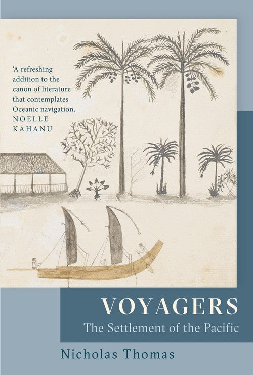 Voyagers: The Settlement of the Pacific