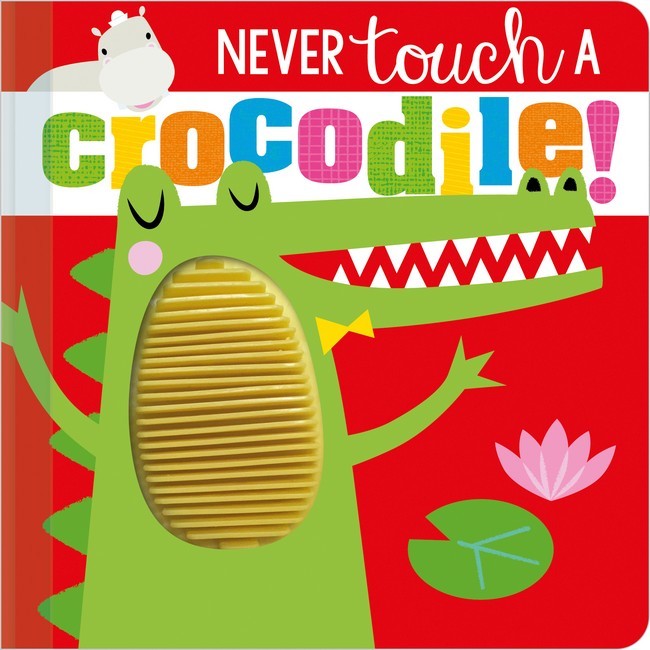 Never Touch A Crocodile!