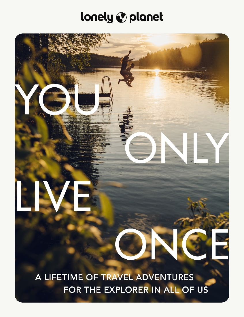 Lonely Planet You Only Live Once (2nd edition)