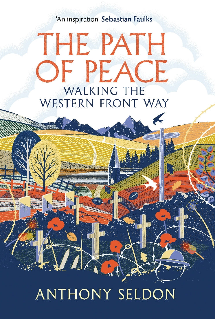 The Path of Peace: Walking the Western Front Way