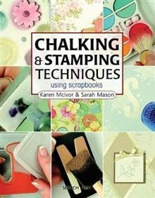 Chalking & Stamping Techniques using Scrapbooks