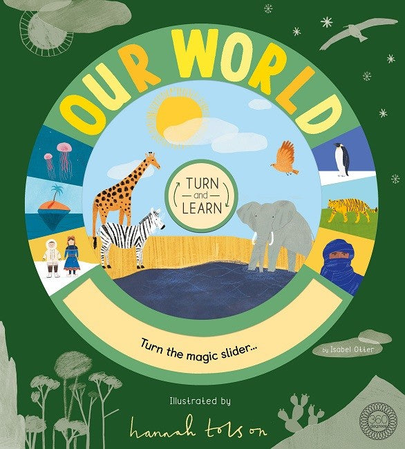 Turn and Learn: Our World