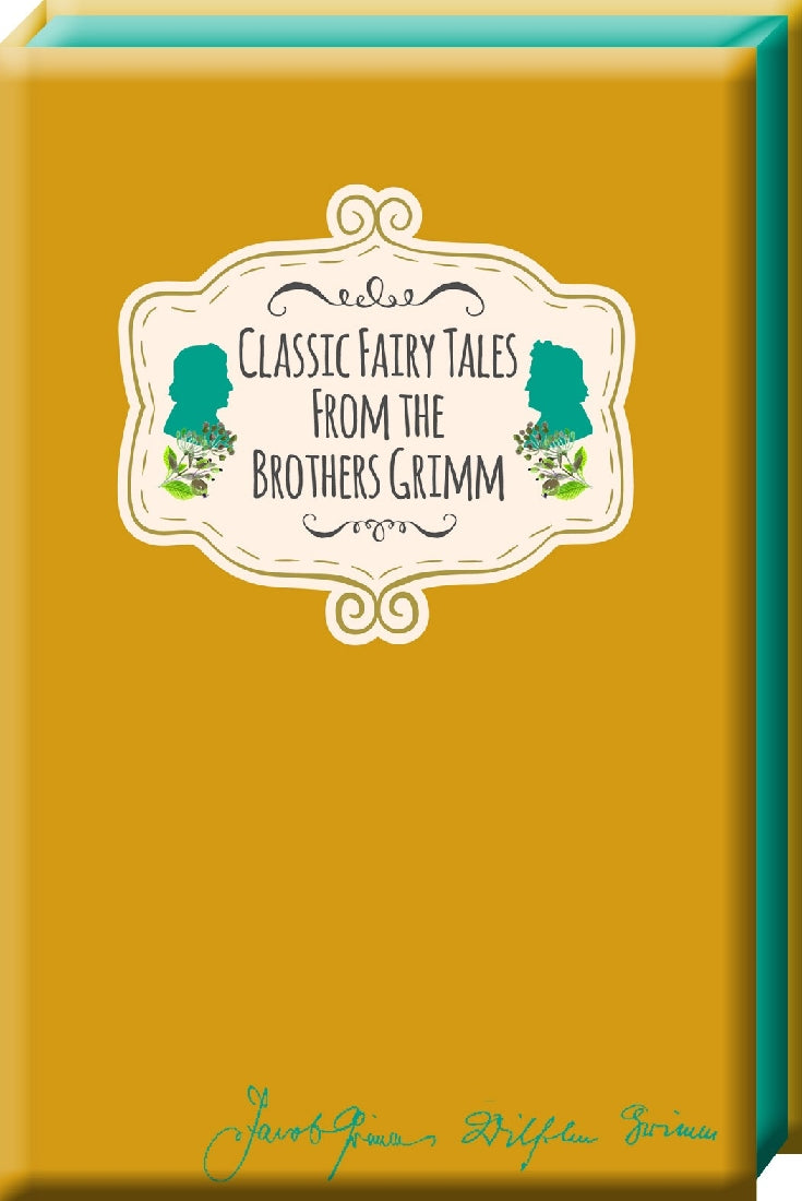 Classic Fairy Tales from the Brothers Grimm