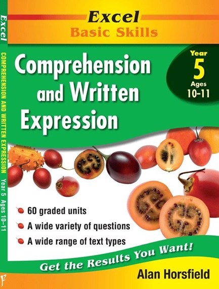 Excel Basic Skills Workbook: Comprehension and Written Expression Year 5