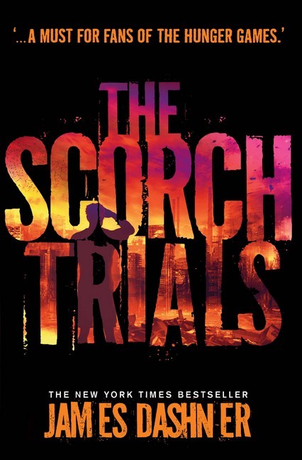 Scorch Trials (Maze Runner #2)