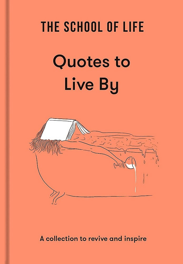 School of Life Quotes to Live by