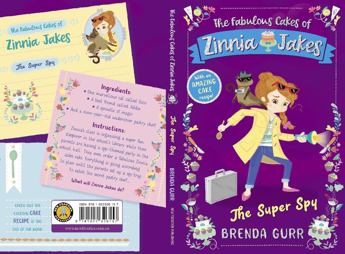 The Fabulous Cakes of Zinnia Jakes: The Super Spy