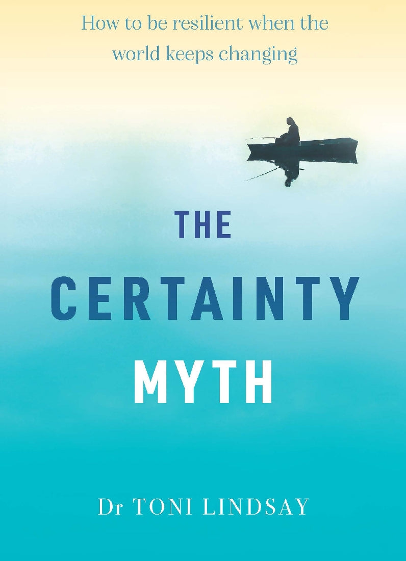 The Certainty Myth