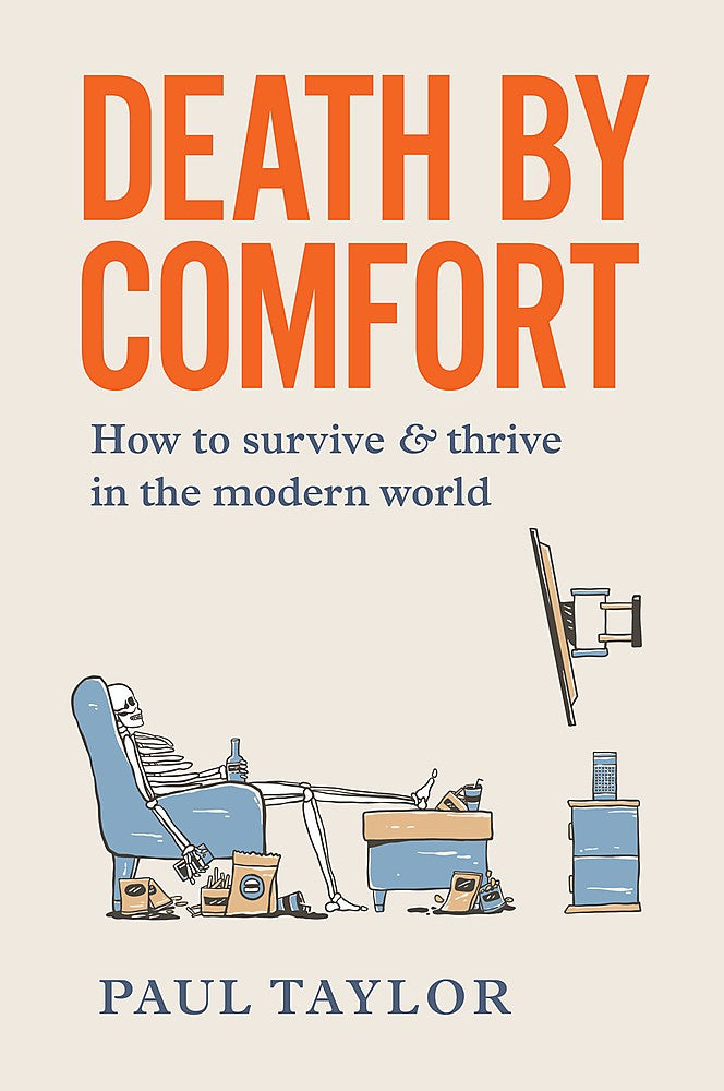 Death by Comfort