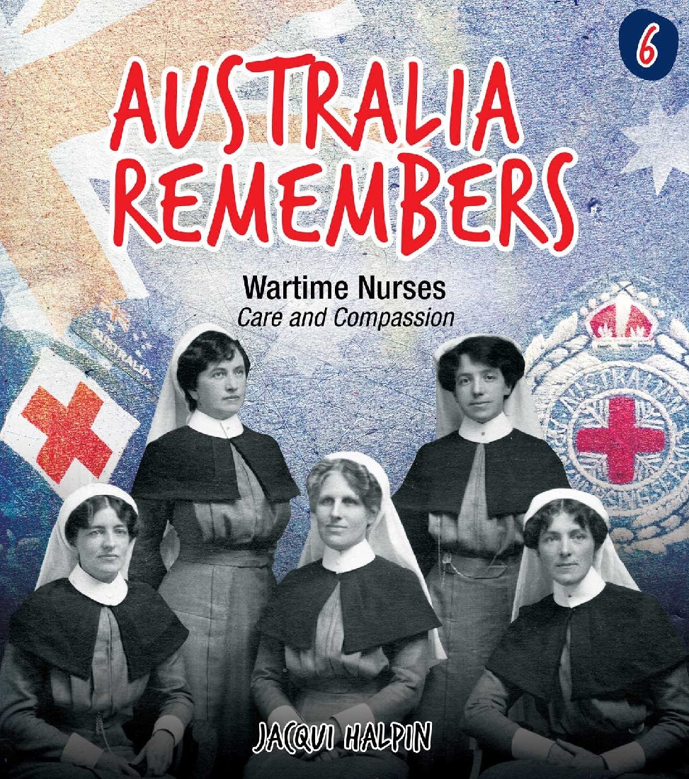 Australia Remembers: Wartime Nurses