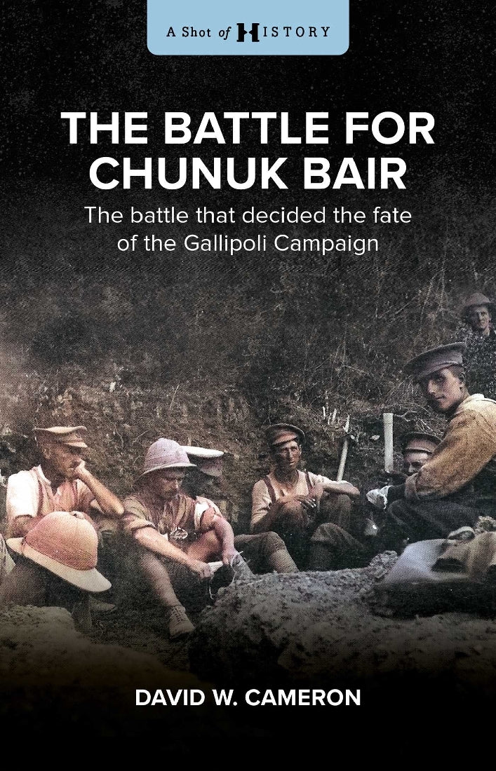 The Battle for Chunuk Bair