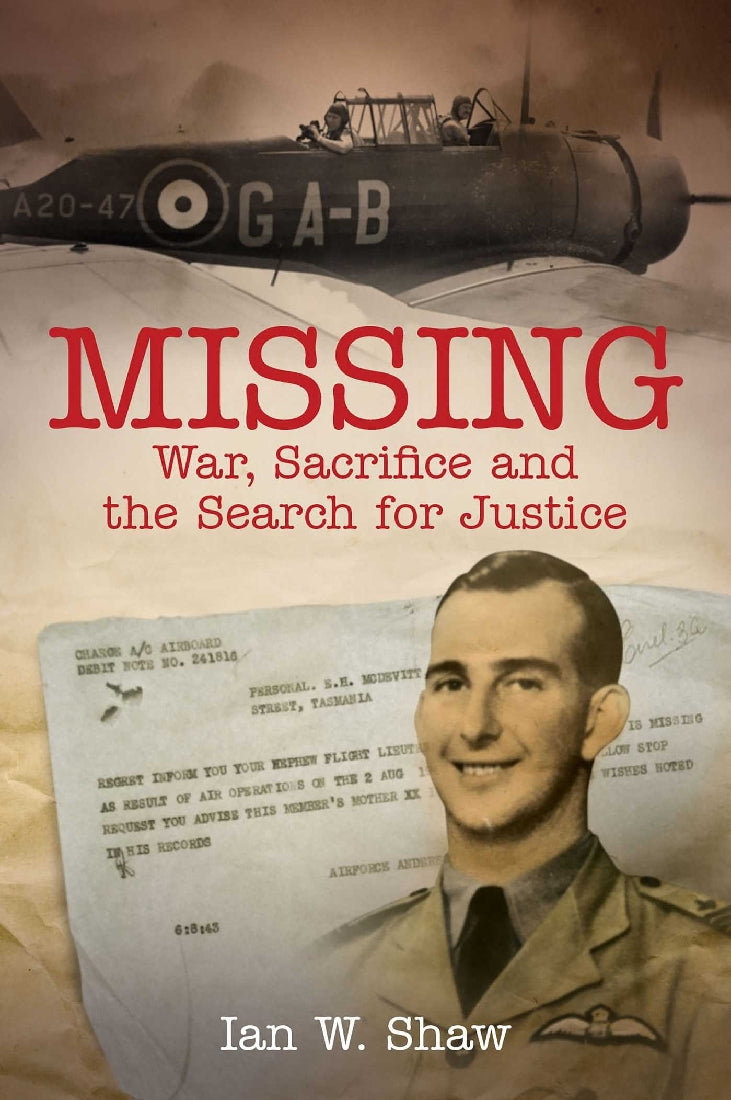 Missing: War, Sacrifice and the Search for Justice