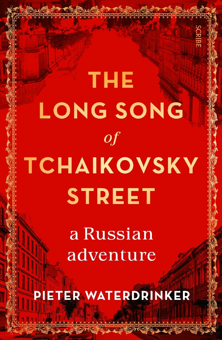 The Long Song of Tchaikovsky Street