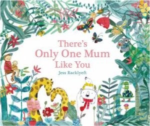 There's Only One Mum Like You (Hardback)