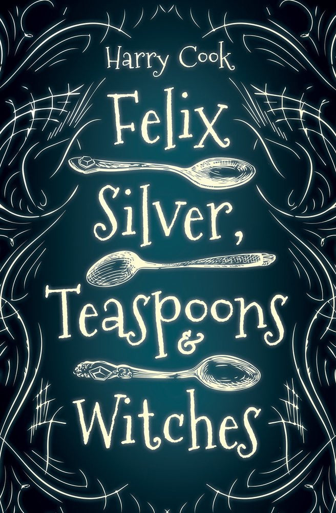 Felix Silver, Teaspoons & Witches